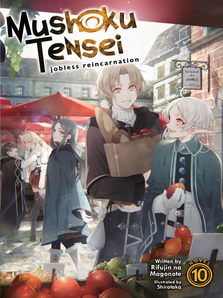 Mushoku Tensei: Jobless Reincarnation (Light Novel) Volume 10