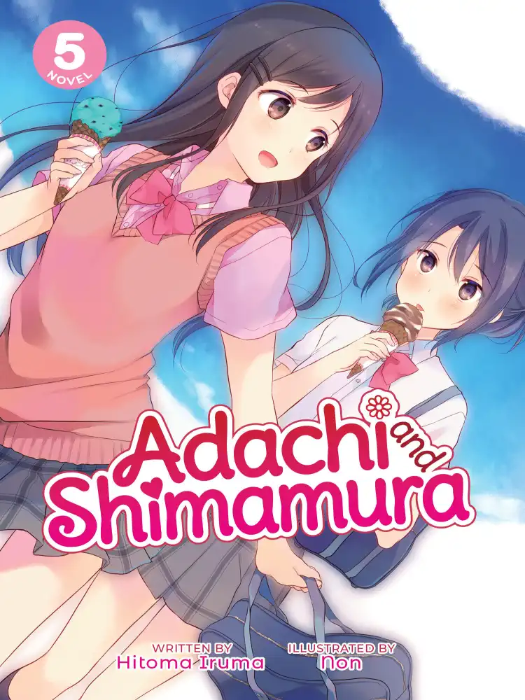 Adachi and Shimamura (Light Novel) Volume 05
