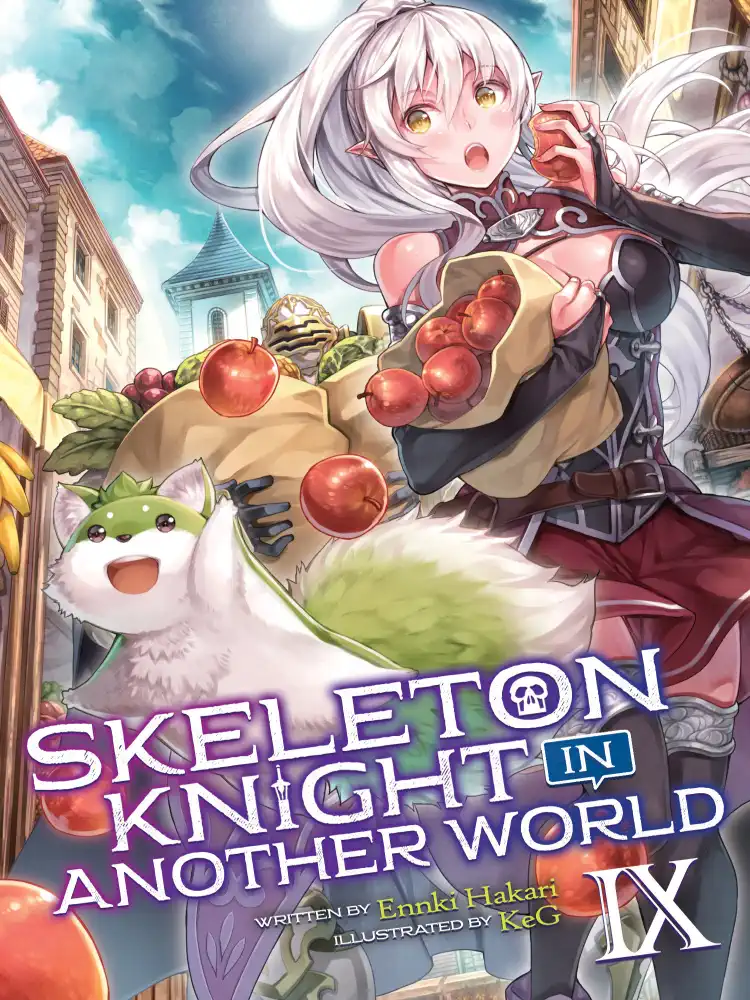 Skeleton Knight in Another World (Light Novel) Volume 09