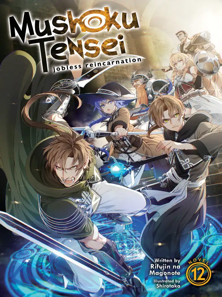 Mushoku Tensei: Jobless Reincarnation (Light Novel) Volume 12