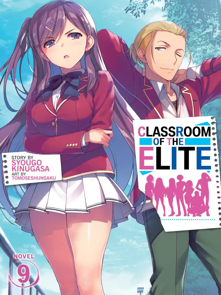Classroom of the Elite (Light Novel) Volume 09
