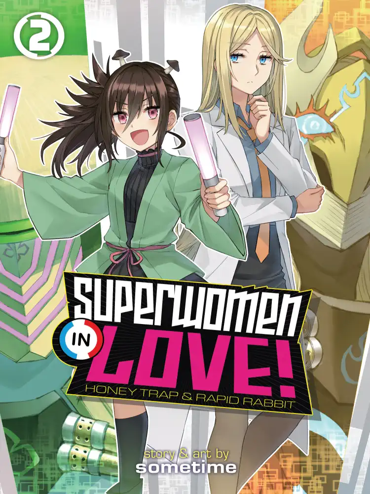 Superwomen in Love! Honey Trap and Rapid Rabbit Volume 02