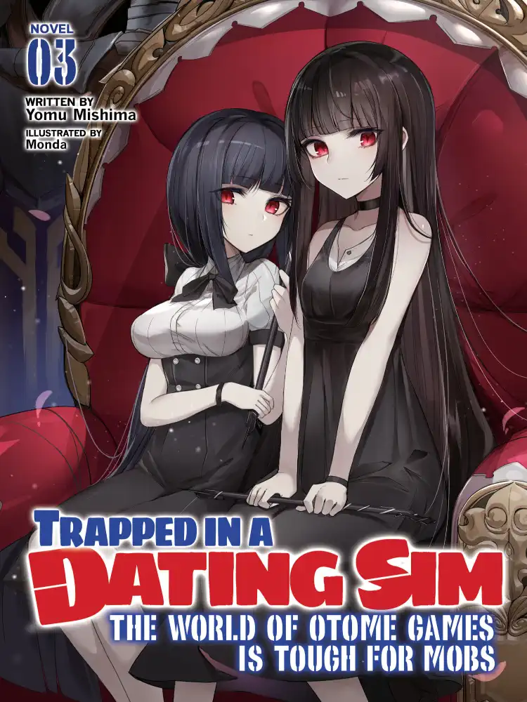 9781648272950 Trapped in a Dating Sim: The World of Otome Games is Tough for Mobs (Light Novel) Volume 03