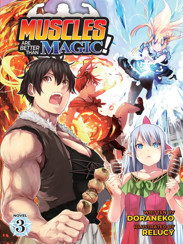 Muscles are Better Than Magic! (Light Novel) Volume 03
