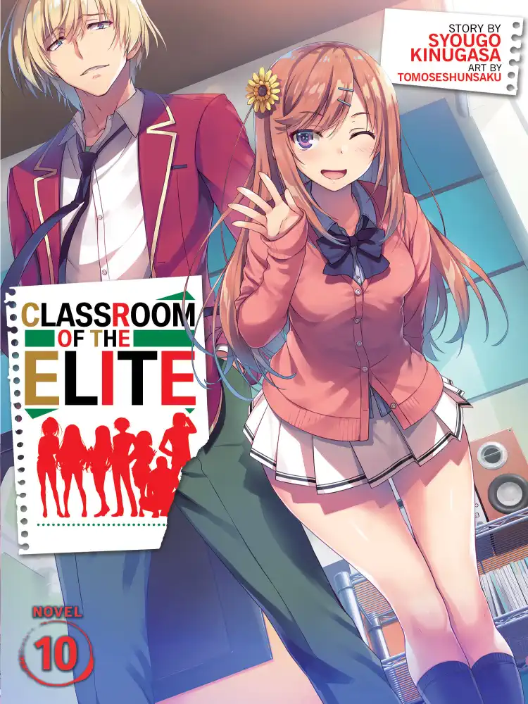 Classroom of the Elite (Light Novel) Volume 10
