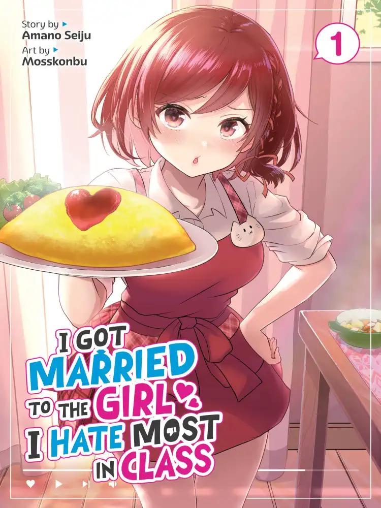 9781648273629 I Got Married to the Girl I Hate Most in Class Volume 01