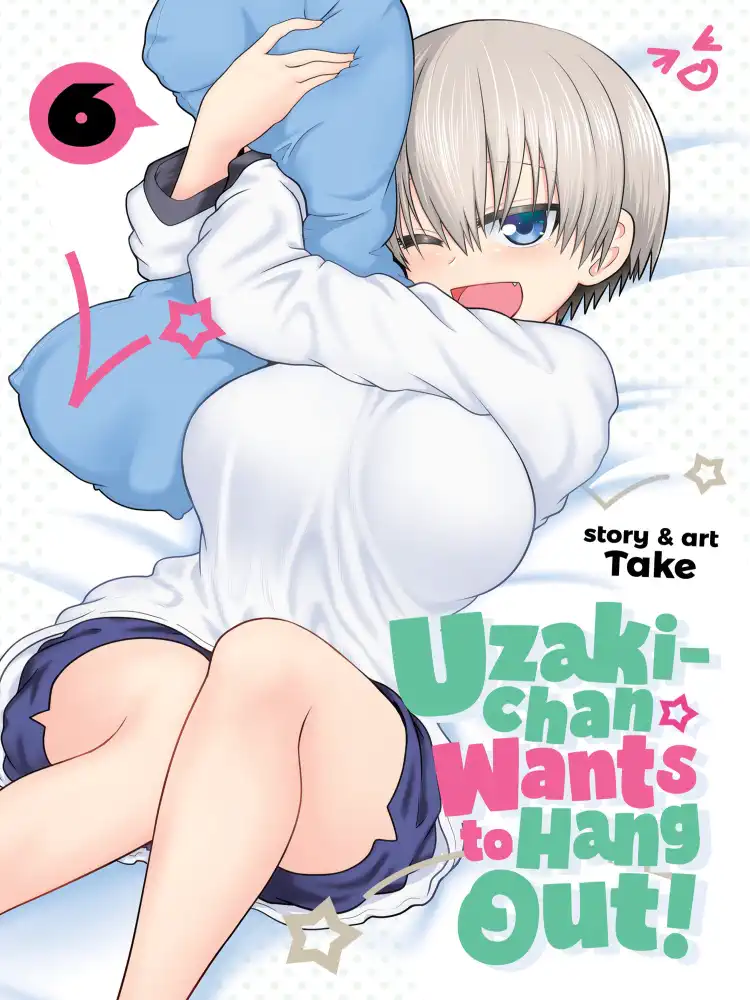 Uzaki-chan Wants to Hang Out! Volume 06