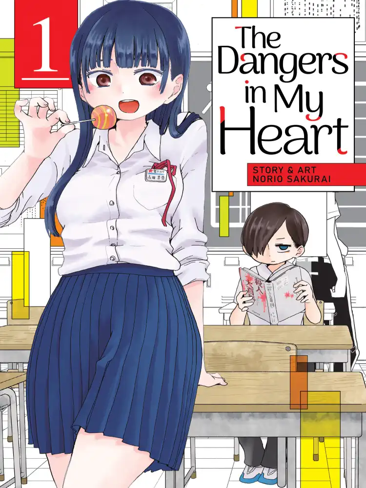 The Dangers in My Heart Volume 01