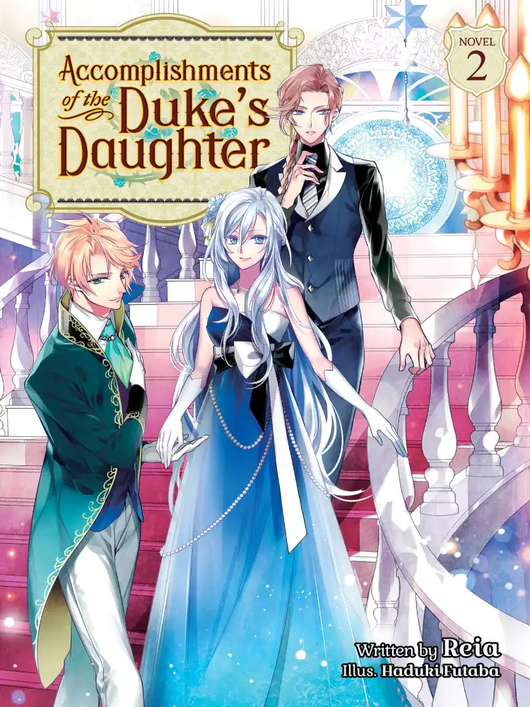 Accomplishments of the Duke's Daughter (Light Novel) Volume 02