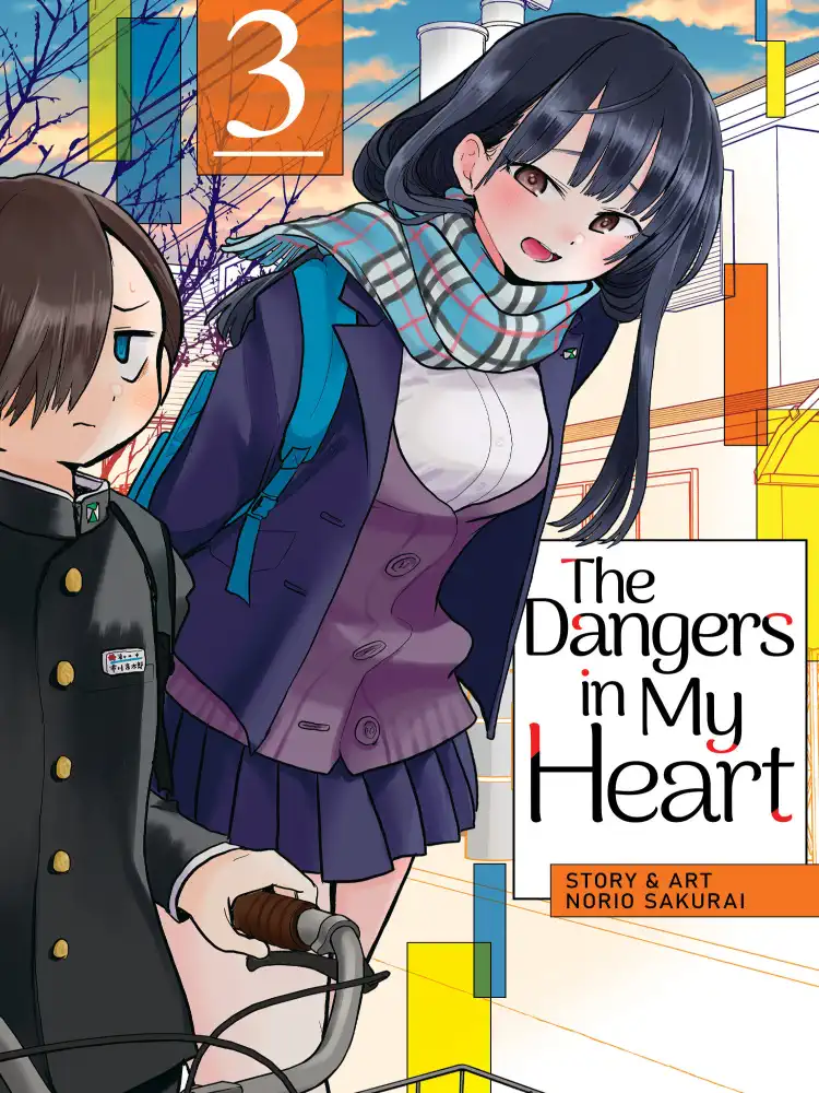 The Dangers in My Heart Volume 03
