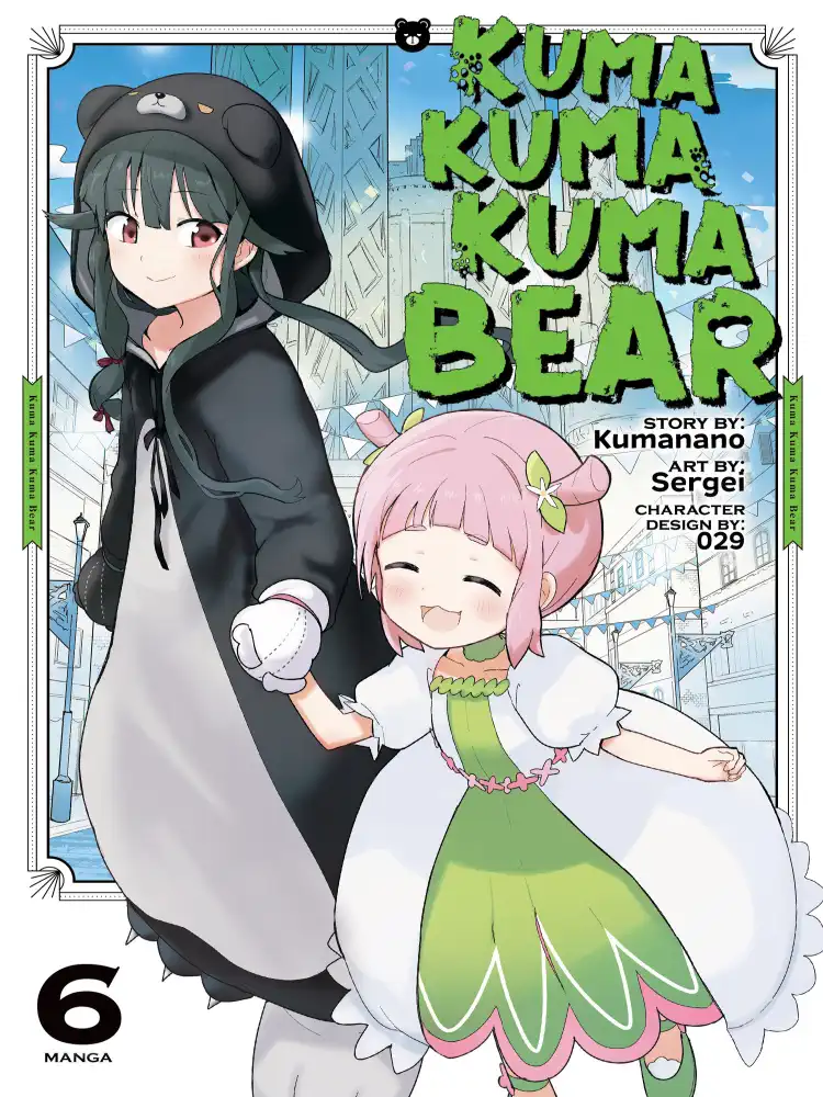 Kuma Kuma Kuma Bear Volume 06
