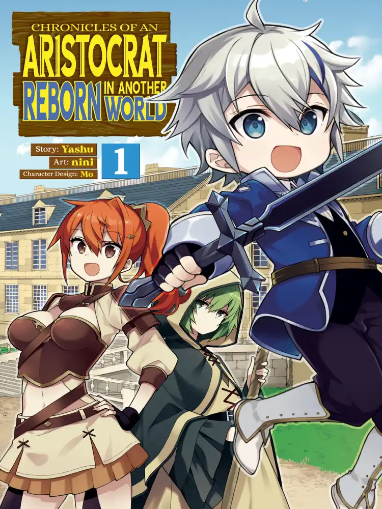 Chronicles of an Aristocrat Reborn in Another World Volume 01