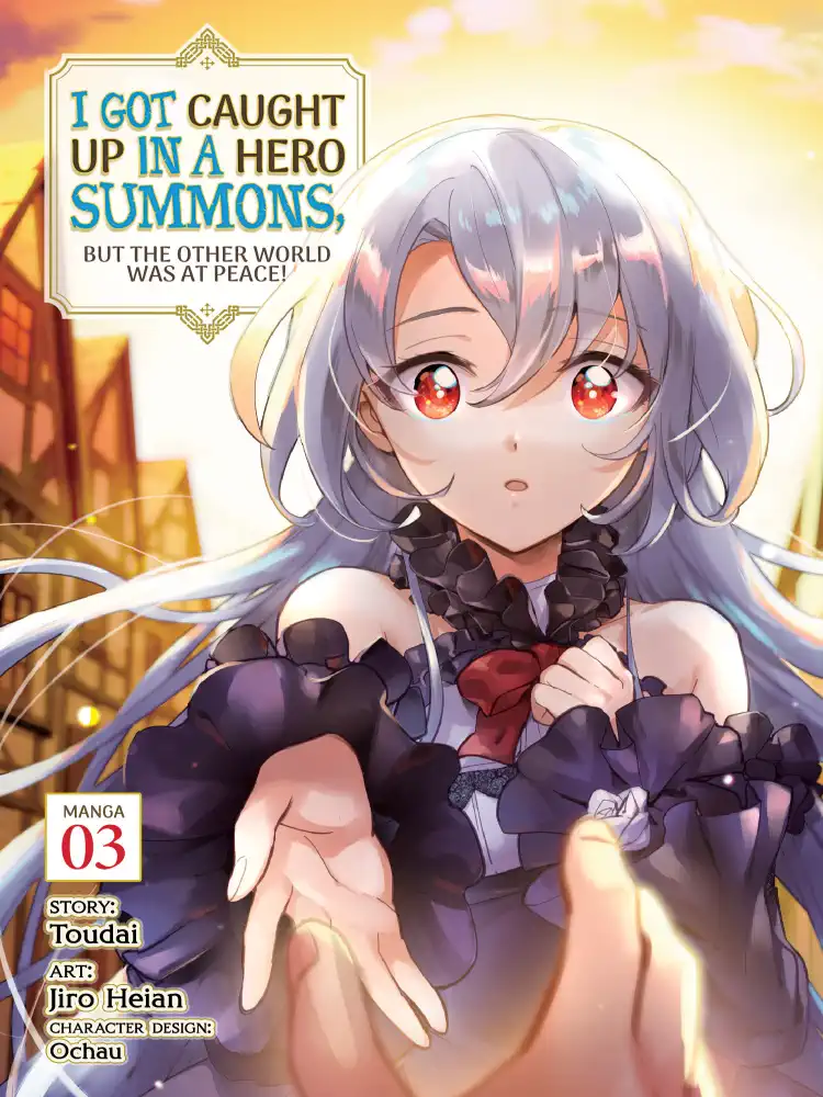 9781648275791 I Got Caught Up in a Hero Summons, But the Other World Was at Peace! Volume 03