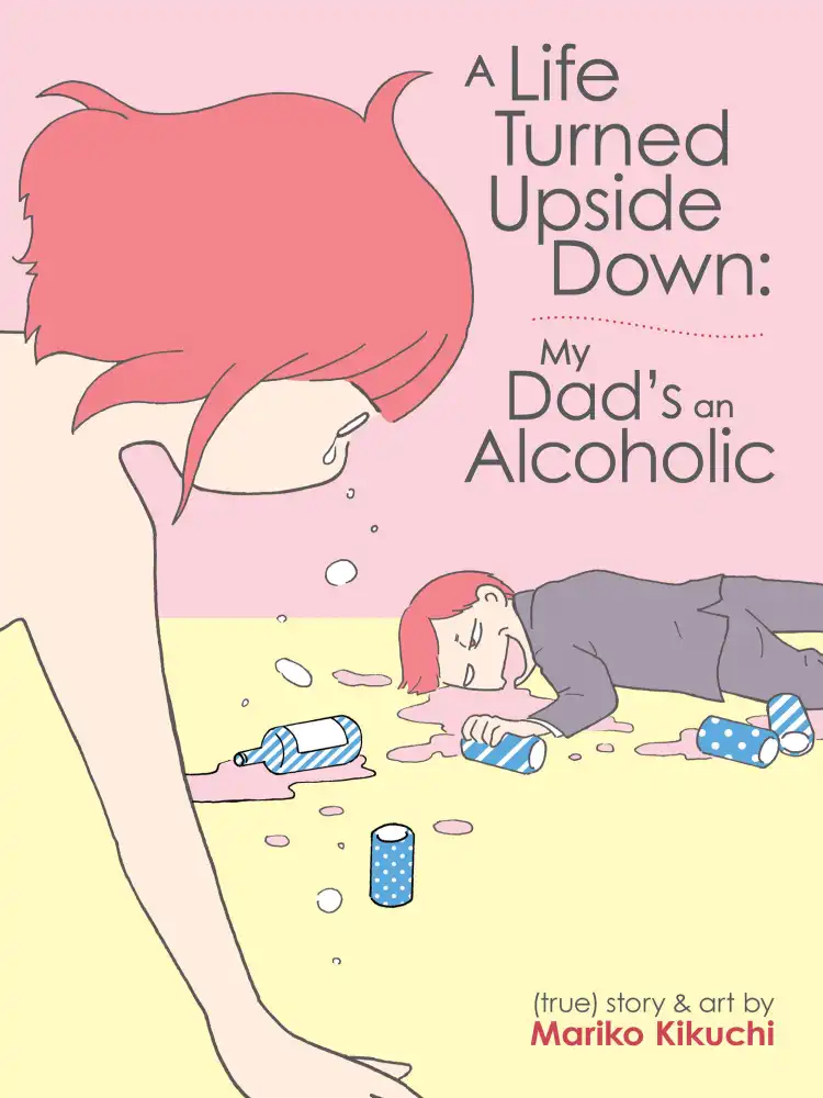 9781648275968 A Life Turned Upside Down: My Dad's an Alcoholic