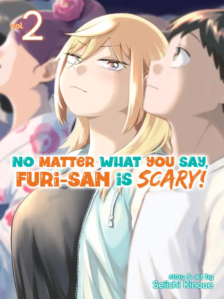 No Matter What You Say, Furi-San Is Scary! Volume 02