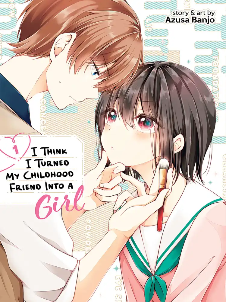 9781648278846 I Think I Turned My Childhood Friend Into a Girl Volume 01