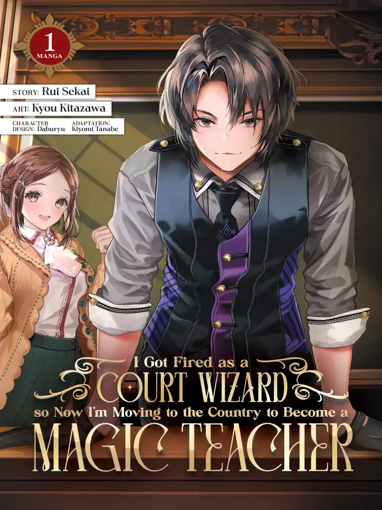 9781685793265 I Got Fired as a Court Wizard so Now I'm Moving to the Country to Become a Magic Teacher Volume 01