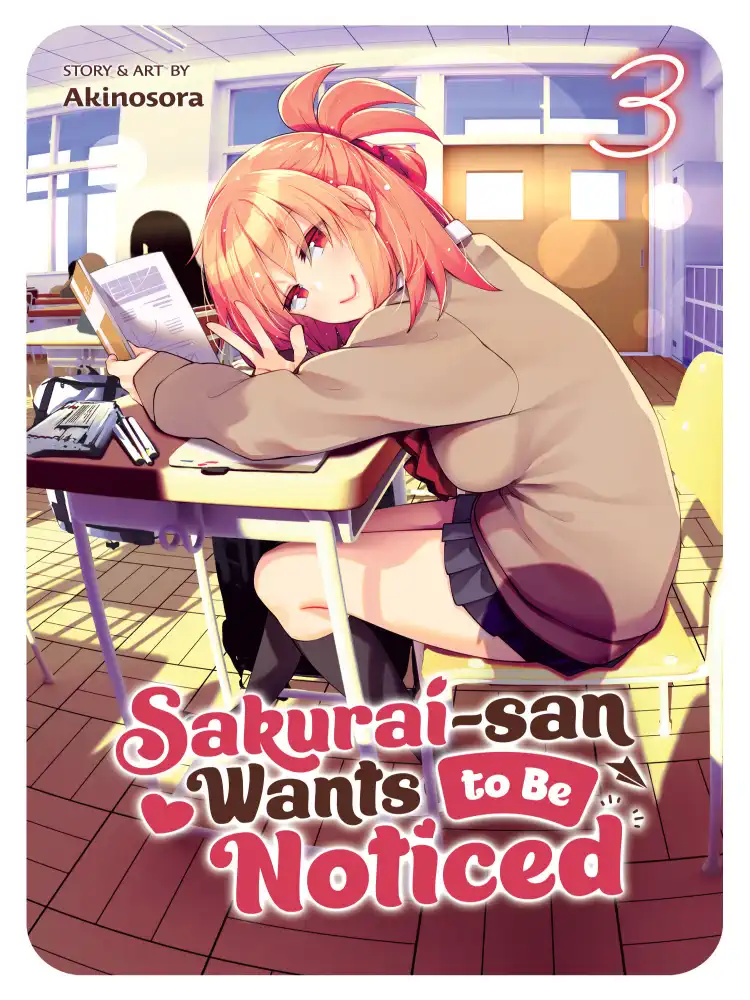 9781685793272 Sakurai-San Wants to Be Noticed Volume 03