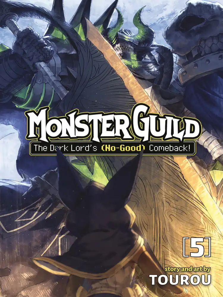 Monster Guild: The Dark Lord's (No-Good) Comeback! Volume 05