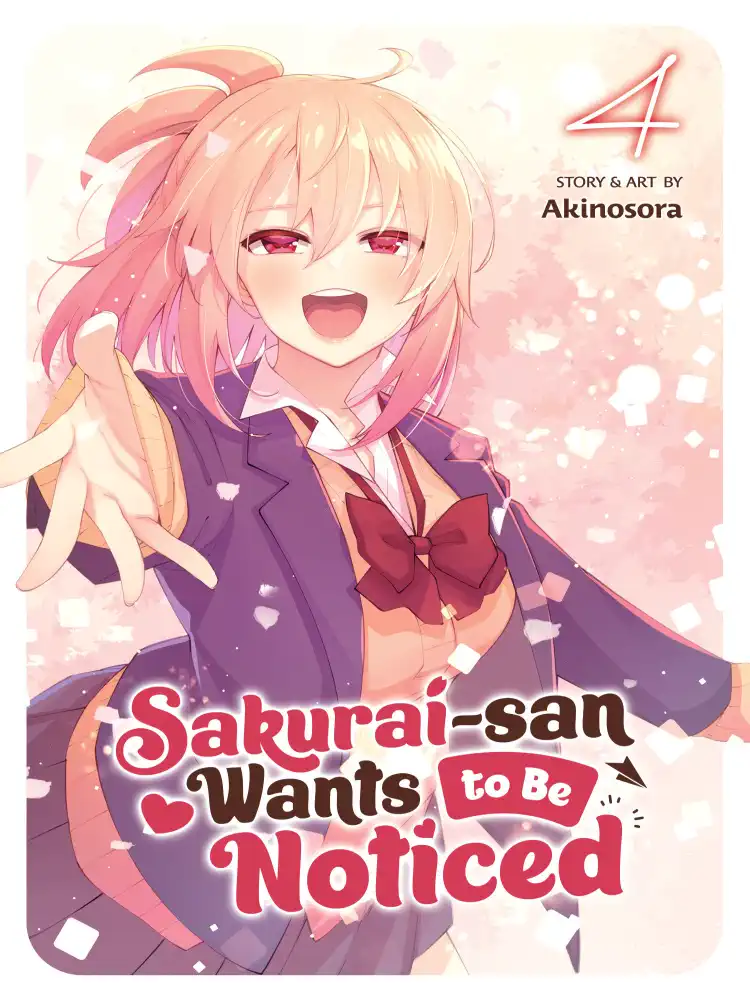 9781685795245 Sakurai-San Wants to Be Noticed Volume 04