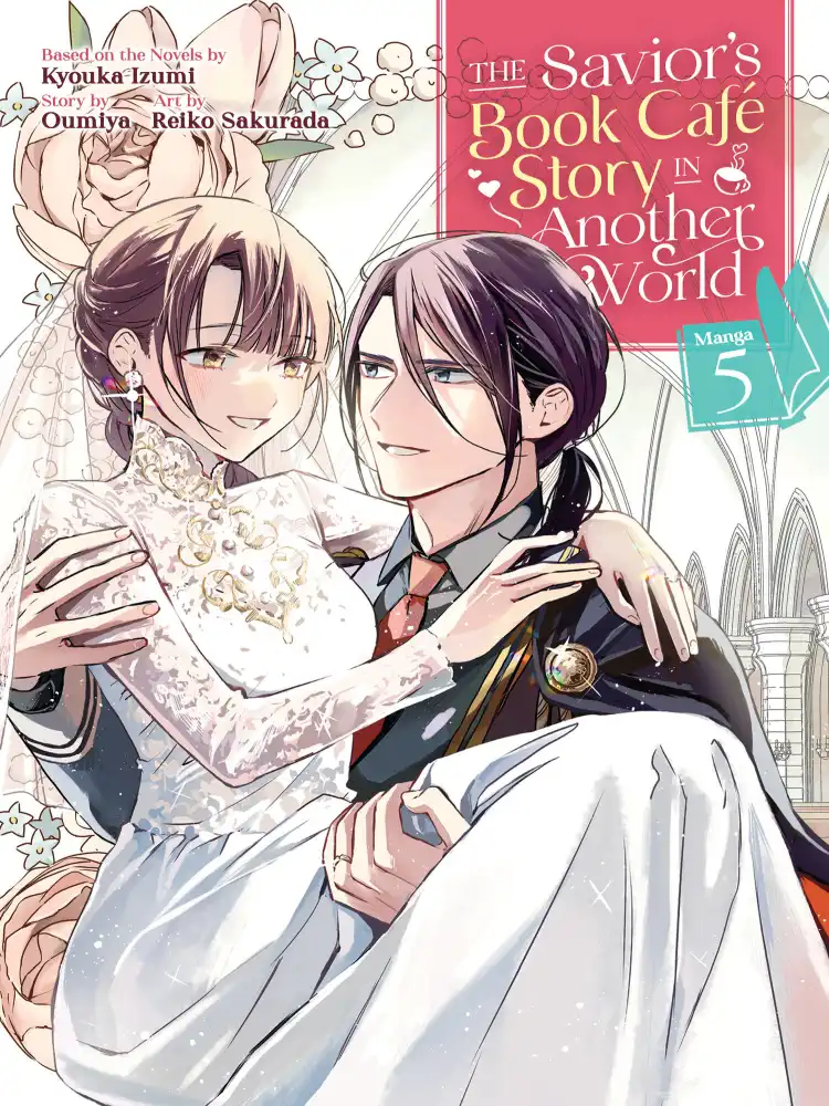 The Savior's Book Cafe Story in Another World Volume 05