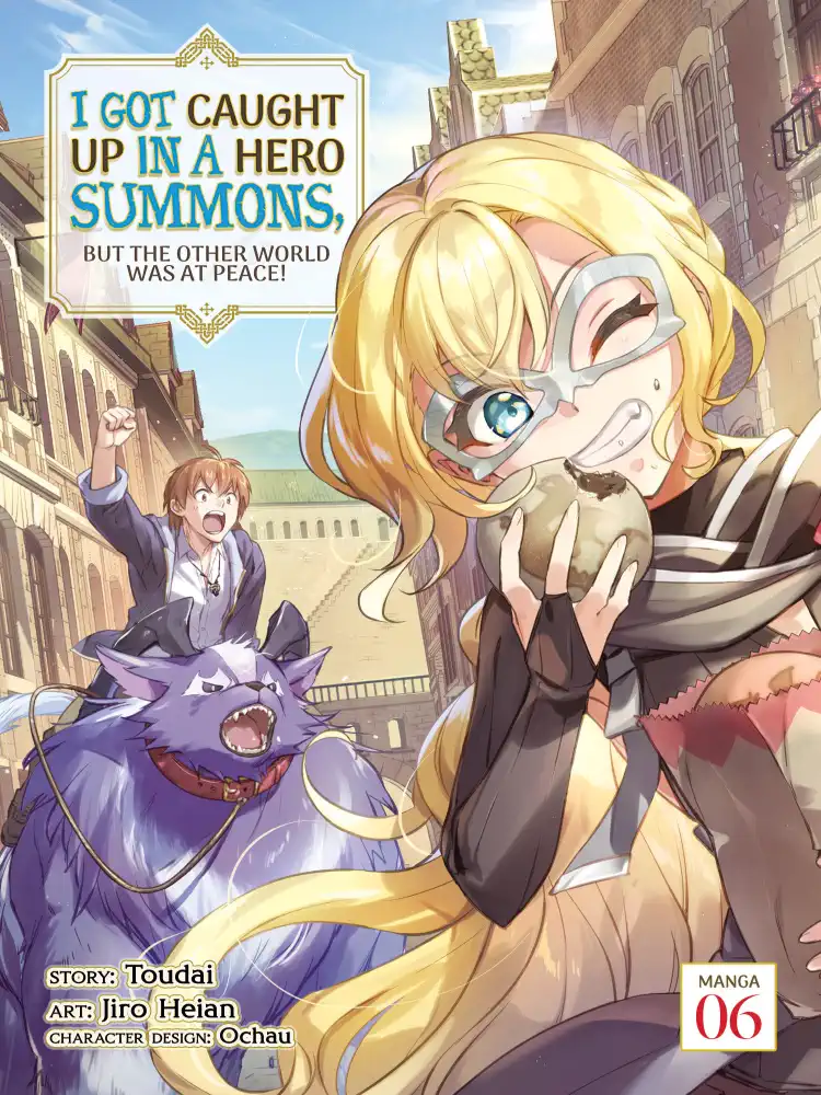9781685795689 I Got Caught Up in a Hero Summons, But the Other World Was at Peace! Volume 06