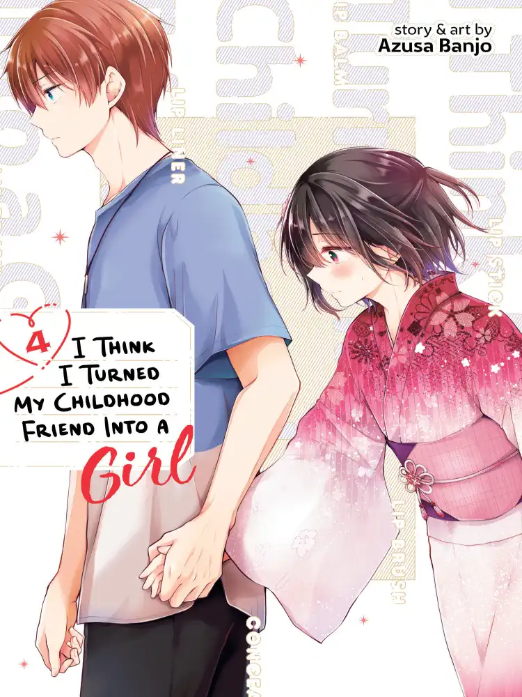9781685795696 I Think I Turned My Childhood Friend Into a Girl Volume 04