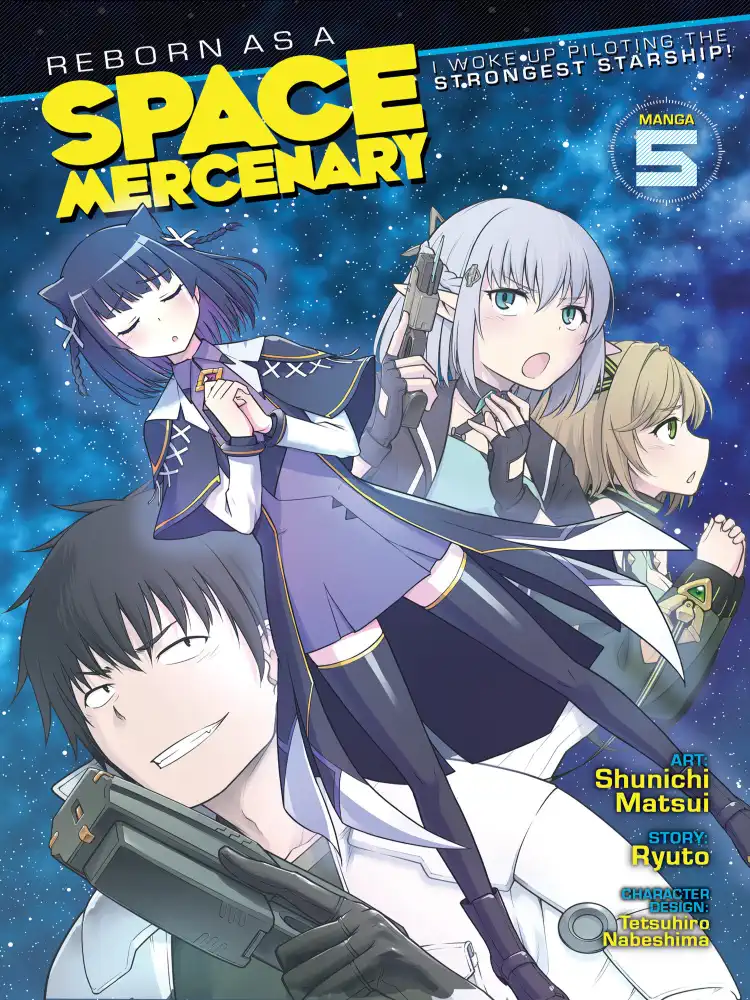 Reborn as a Space Mercenary: I Woke Up Piloting the Strongest Starship! Volume 05