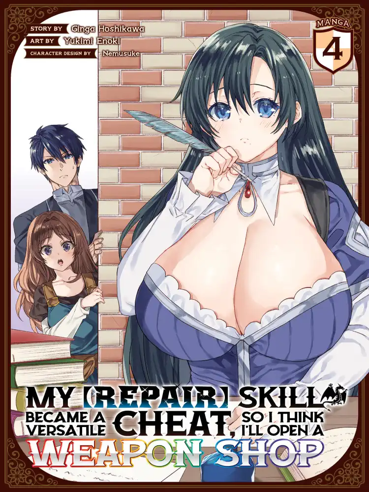 My [Repair] Skill Became a Versatile Cheat, So I Think I'll Open a Weapon Shop Volume 04