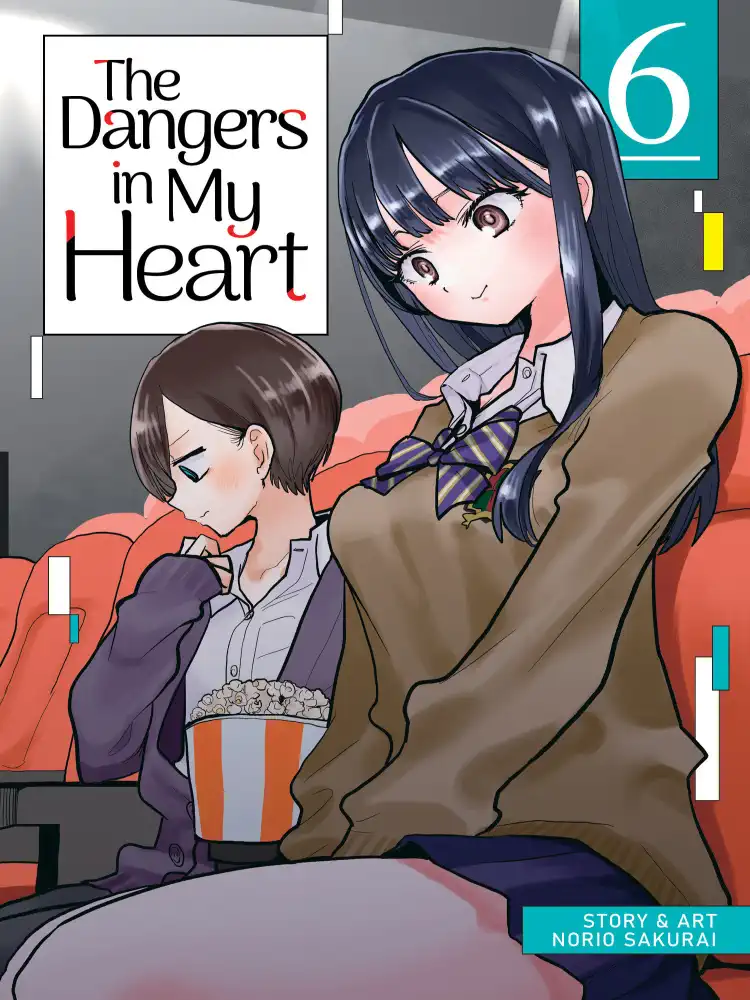 The Dangers in My Heart Volume 06