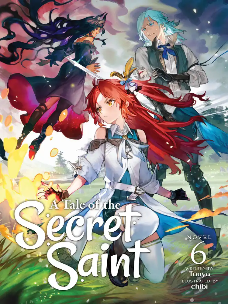 A Tale of the Secret Saint (Light Novel) Volume 06