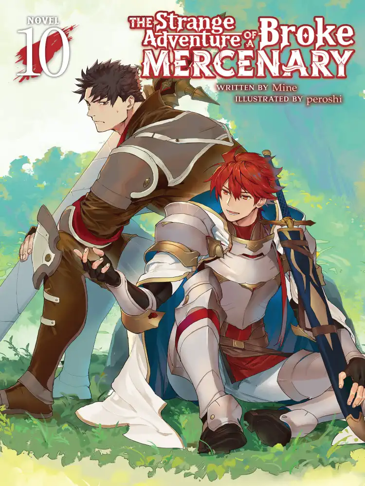 The Strange Adventure of a Broke Mercenary (Light Novel) Volume 10