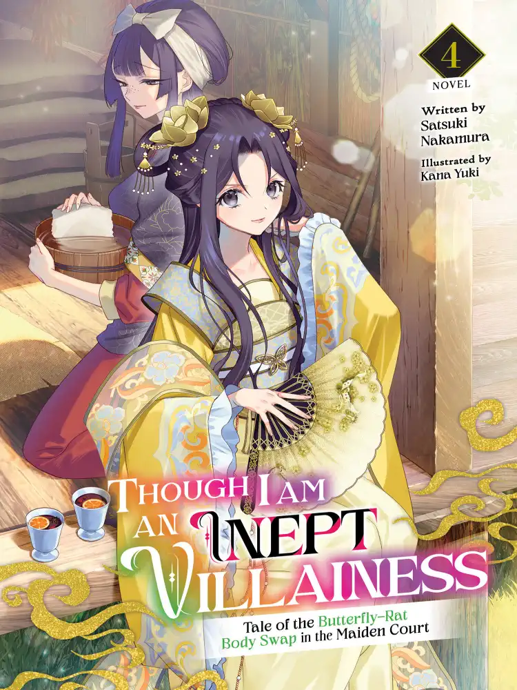 9781685796525 Though I Am an Inept Villainess: Tale of the Butterfly-Rat Body Swap in the Maiden Court (Light Novel) Volume 04
