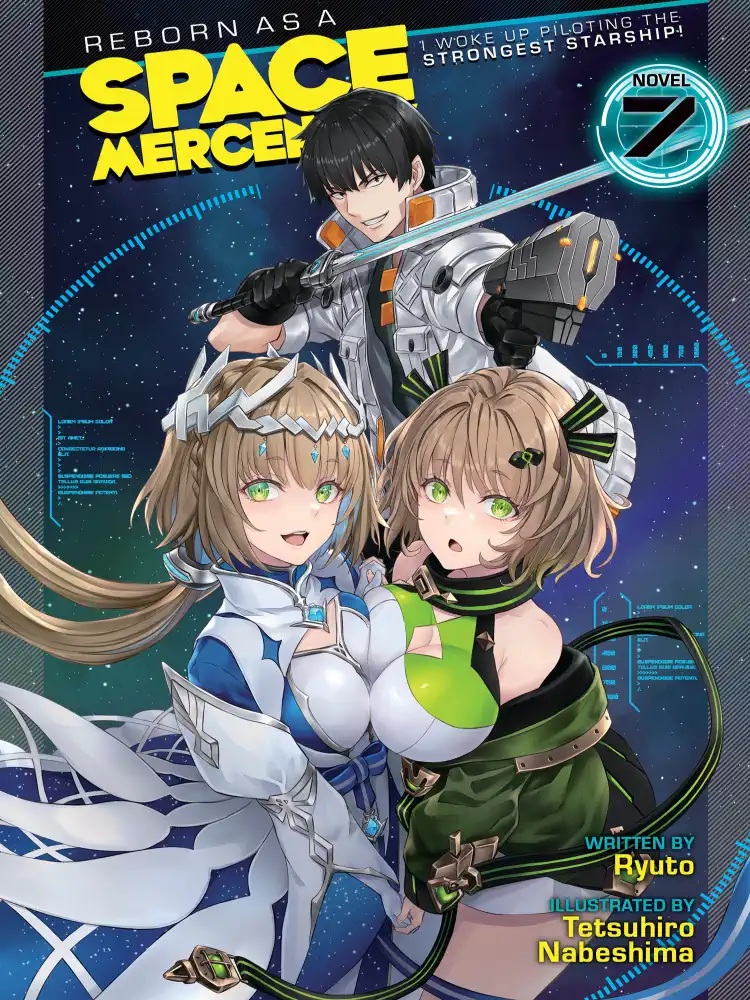 Reborn as a Space Mercenary: I Woke Up Piloting the Strongest Starship! (Light Novel) Volume 07