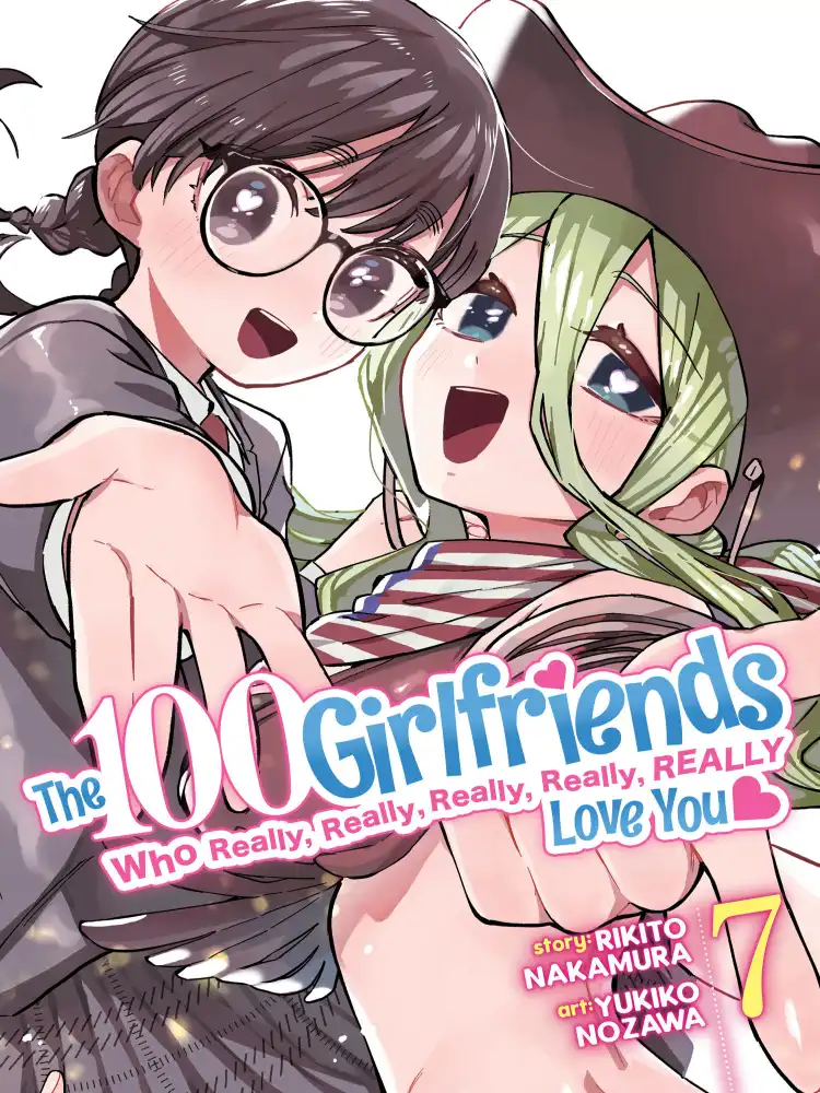 The 100 Girlfriends Who Really, Really, Really, Really, Really Love You Volume 07