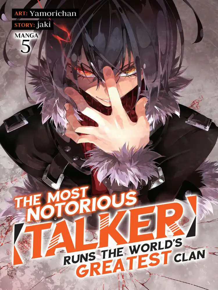 The Most Notorious ?Talker? Runs the World's Greatest Clan Volume 05