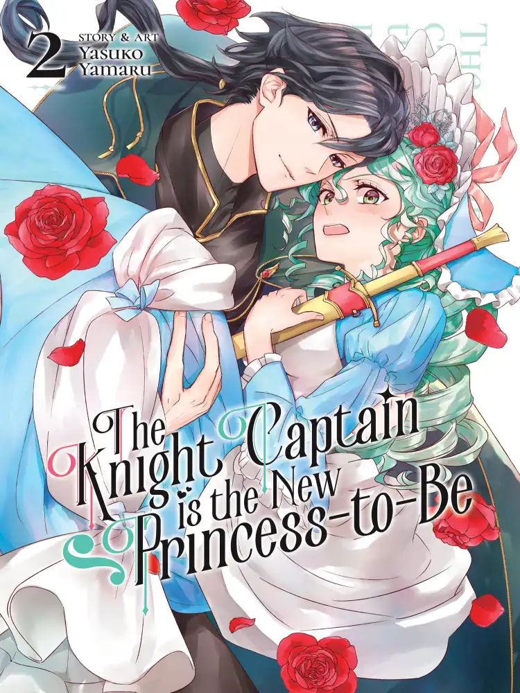 9781685799441 The Knight Captain Is the New Princess-To-Be Volume 02