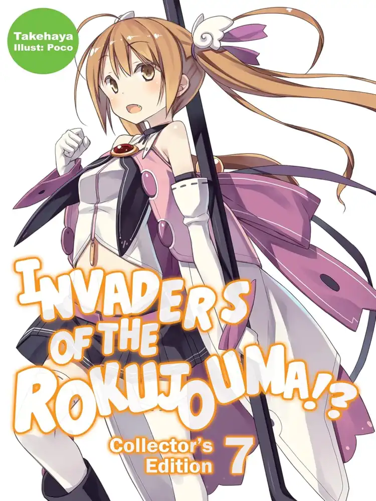 Invaders of the Rokujouma!? 3-In-1 Collector's Edition [18-19-20] (Light Novel) Volume 07