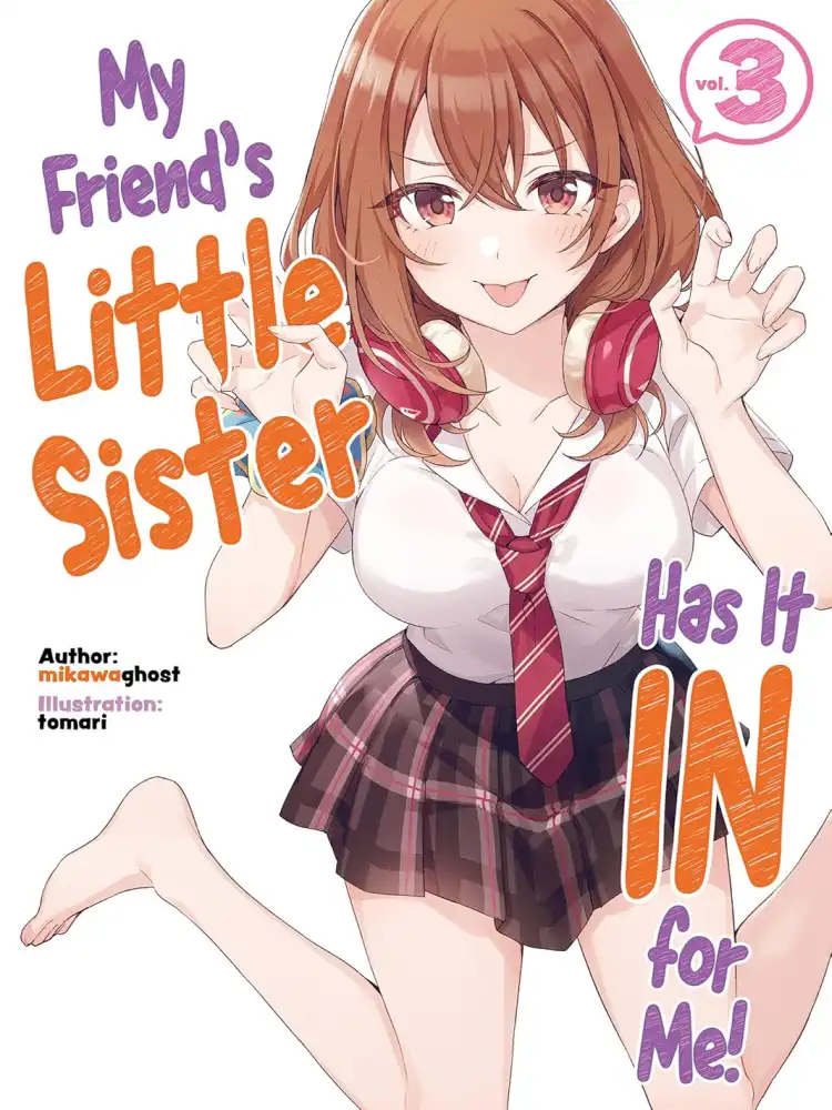 9781718326828 My Friend's Little Sister Has It in for Me! (Light Novel) Volume 03