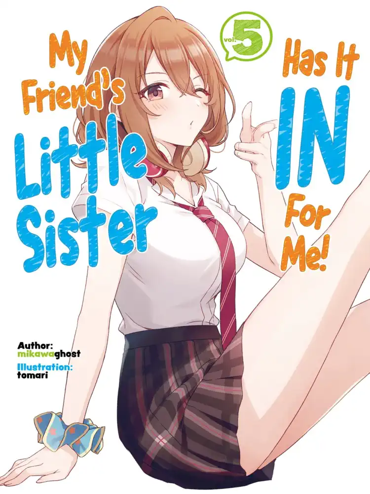 9781718326842 My Friend's Little Sister Has It in for Me! (Light Novel) Volume 05