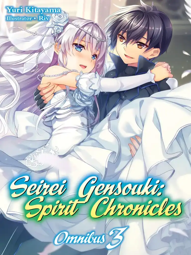 Seirei Gensouki: Spirit Chronicles 2-In-1 Omnibus Edition [05-06] (Light Novel) Volume 03