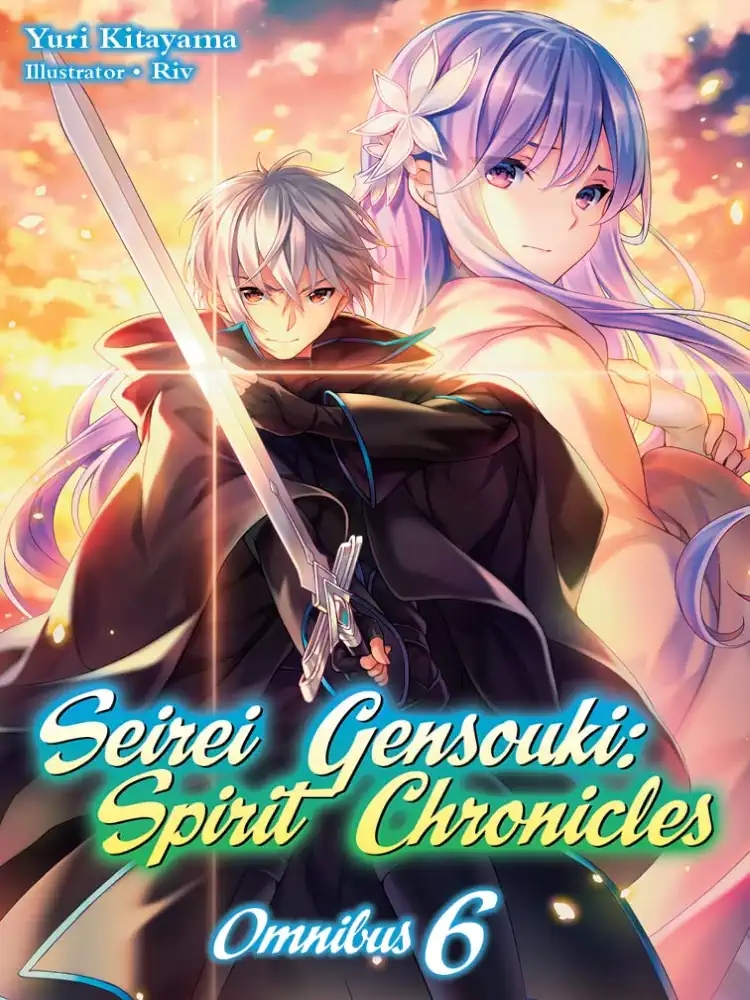 Seirei Gensouki: Spirit Chronicles 2-In-1 Omnibus Edition [11-12] (Light Novel) Volume 06