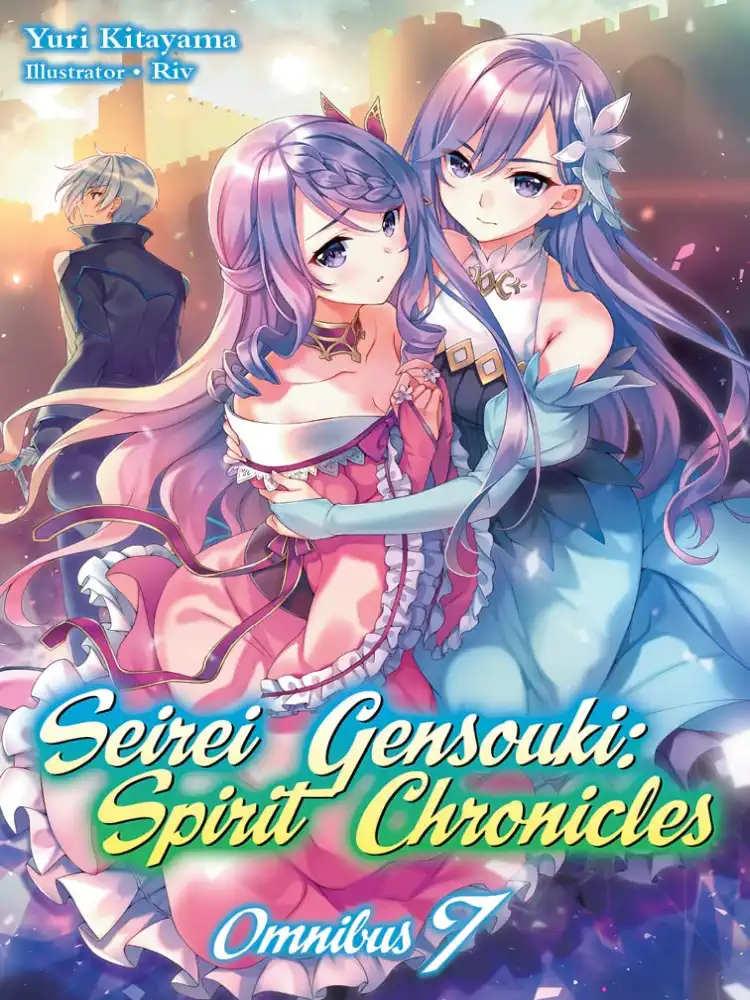 Seirei Gensouki: Spirit Chronicles 2-In-1 Omnibus Edition [13-14] (Light Novel) Volume 07