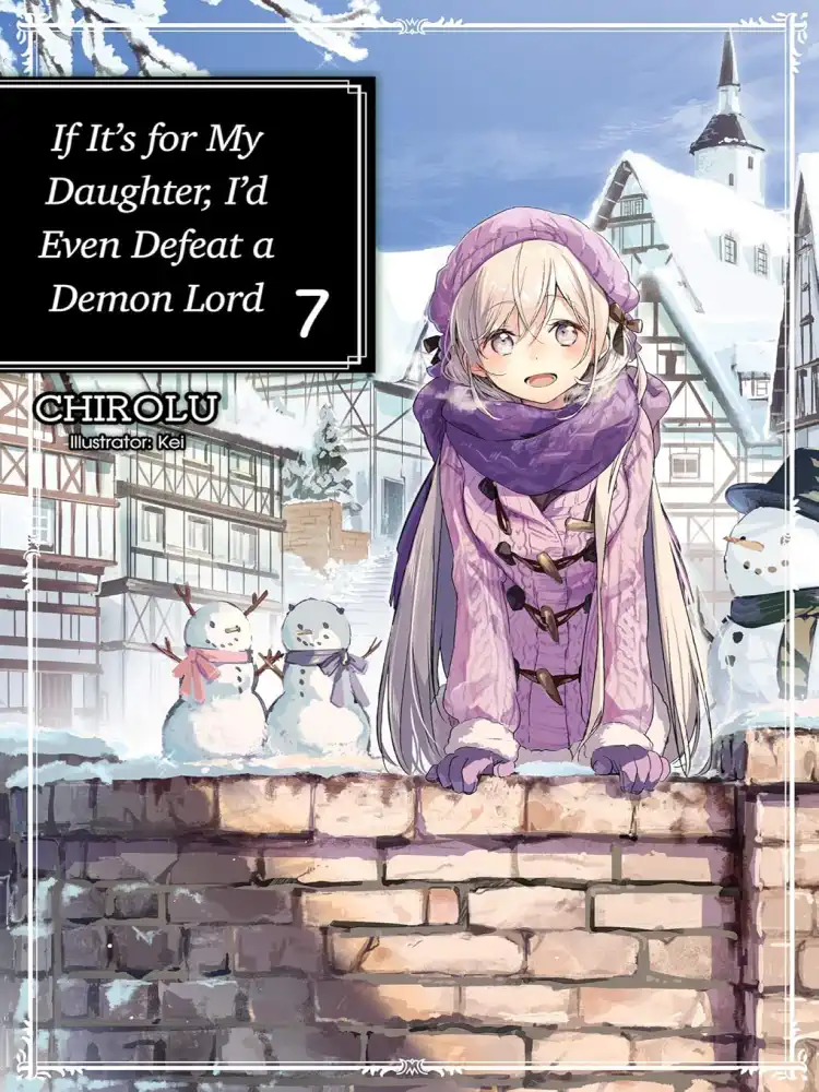 9781718353060 If It's for My Daughter, I'd Even Defeat a Demon Lord (Light Novel) Volume 07