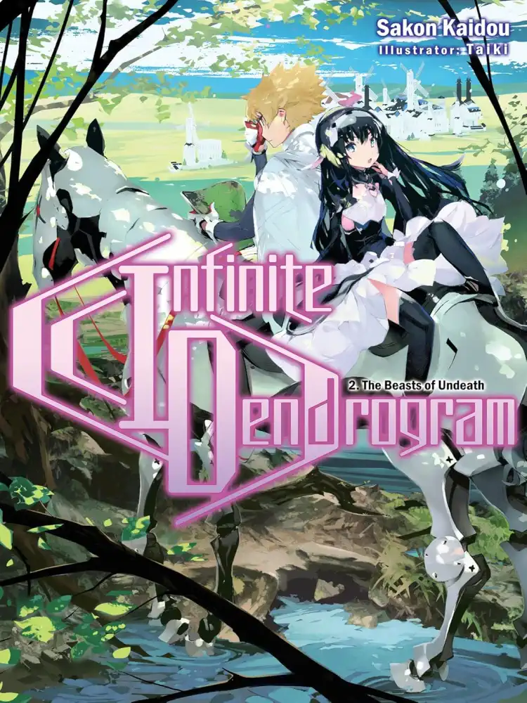 Infinite Dendrogram (Light Novel) Volume 02