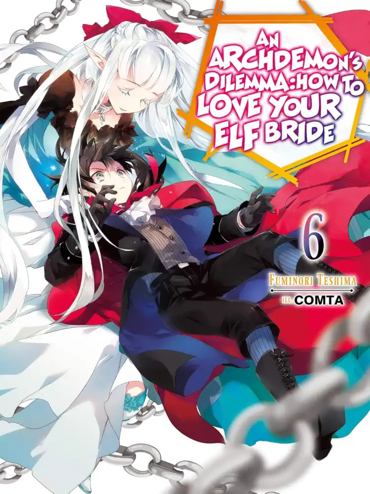 9781718357051 An Archdemon's Dilemma: How to Love Your Elf Bride (Light Novel) Volume 06