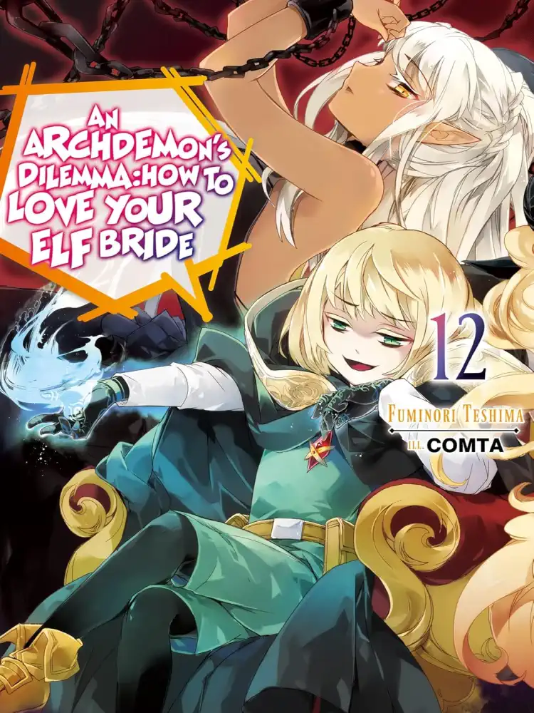 9781718357112 An Archdemon's Dilemma: How to Love Your Elf Bride (Light Novel) Volume 12