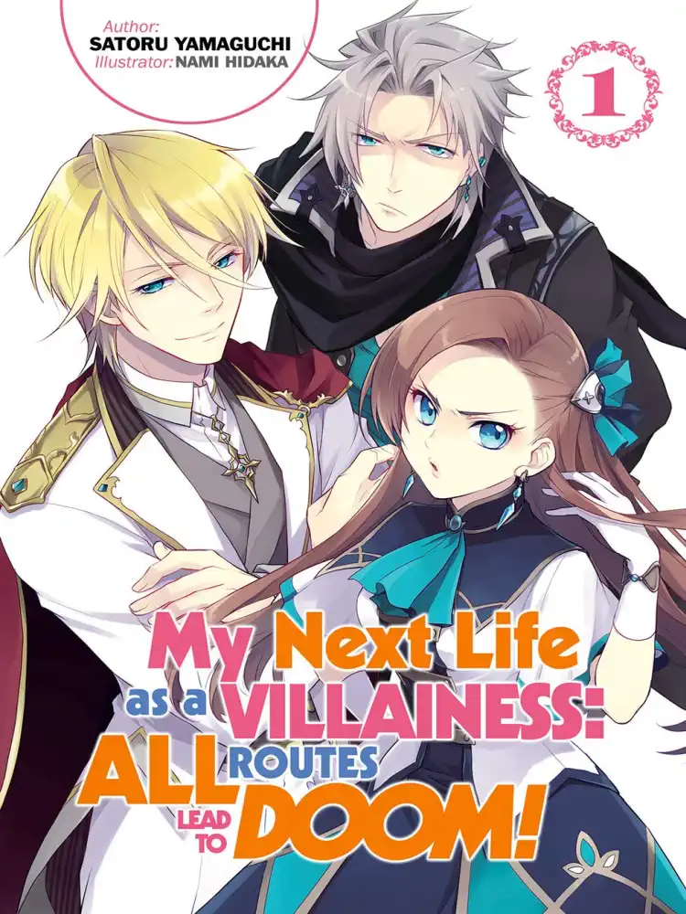 My Next Life as a Villainess: All Routes Lead to Doom! (Light Novel) Volume 01