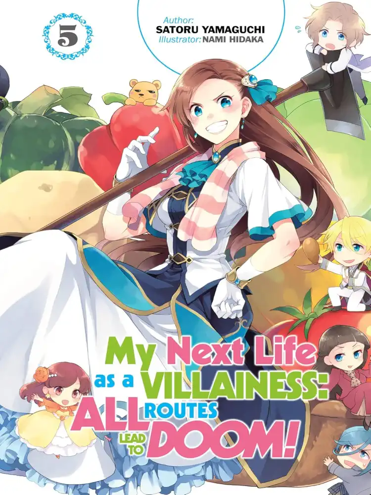 My Next Life as a Villainess: All Routes Lead to Doom! (Light Novel) Volume 05