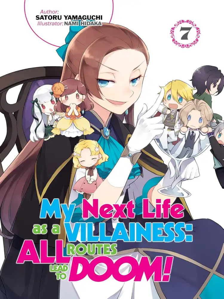 My Next Life as a Villainess: All Routes Lead to Doom! (Light Novel) Volume 07